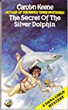 Book Secret of the Silver Dolphin (Dana girls mystery) free