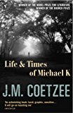 Book LIFE & TIMES OF MICHAEL K (Booker Winner 1983) free