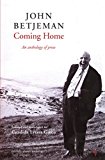 Book Coming Home: Selected Prose of Sir John Betjeman free