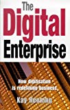Book The Digital Enterprise: How Digital Technology is Redefining Business (Random House business books) free