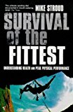 Book Survival of the Fittest: Understanding Health And Peak Physical Performance free