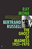 Book Bertrand Russell: The Ghost of Madness 1921-70 free