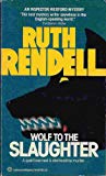 Book Wolf to the Slaughter (Chief Inspector Wexford Mysteries (Paperback)) free