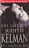 Book One Last Kiss/ If I Should Die free