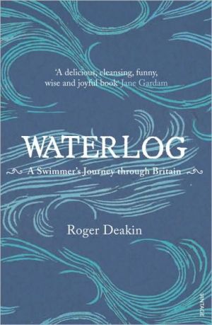 Book Waterlog: A Swimmer's Journey Through Britain free