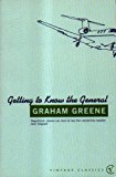 Book Getting to Know the General: The Story of an Involvement (Vintage Classics) free
