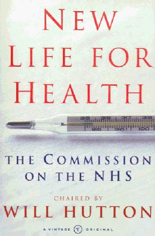 Book New life for health: The commission on the NHS free
