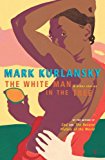 Book The White Man In The Tree: And Other Stories free