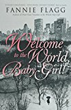 Book Welcome to the World, Baby Girl! free