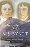 Book Unruly Times: Wordsworth And Coleridge In Their Time free