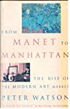 Book From Manet to Manhattan: rise of the modern art market free
