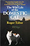 Book The wild life of the domestic cat free