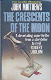 Book Crescents of the Moon free