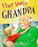 Book Title: 'DON'T WORRY, GRANDPA (RED FOX PICTURE BOOK)' free