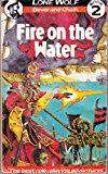 Book Fire on the Water (Lone Wolf Adventures) free