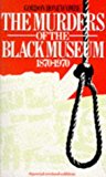 Book The Murders of the Black Museum, 1870-1970 free