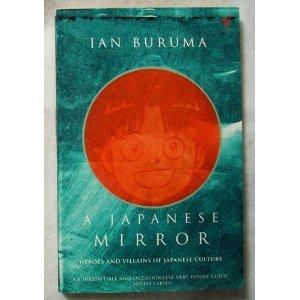 Book A Japanese Mirror: Heroes and Villains of Japanese Culture (Paperback) free