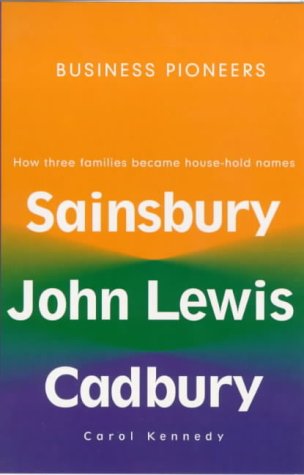 Book Business Pioneers: Sainsbury, John Lewis, Cadbury free