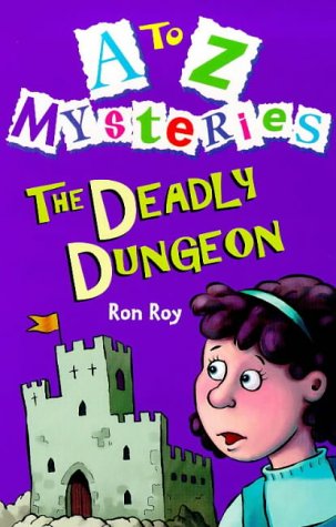Book A to Z Mysteries: The Deadly Dungeon free