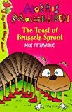 Book Morris MacMillipede: The Toast of Brussel Sprouts (Red Fox Read Alone) free