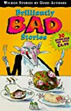 Book Brilliantly Bad Stories (Red Fox Summer Reading Collections) free