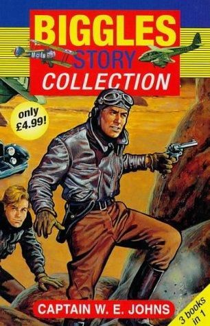Book Biggles Story Collection: " Biggles in France " , " Biggles Defends the Desert " , " Biggles, Foreign Legionnaire " free