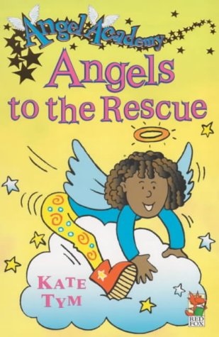 Book Angels to the Rescue (Angel Academy) free