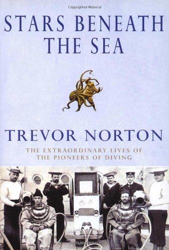 Book Stars Beneath the Sea: The Incredible Story of the Pioneers of the Deep Sea free
