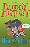 Book THE SHORT AND BLOODY HISTORY OF HIGHWAYMEN free