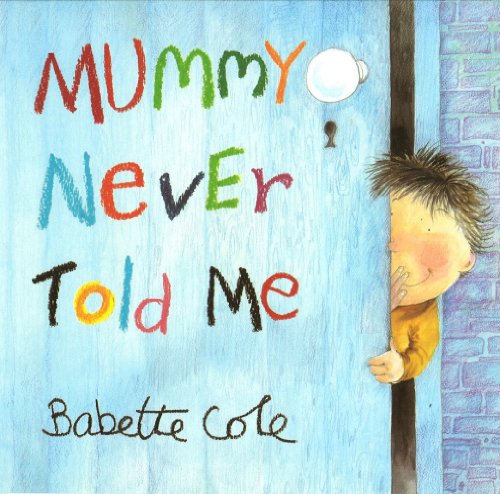 Book Mummy Never Told Me free