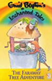 Book Faraway Tree Adventure (Enid Blyton's Enchanted Tales) free