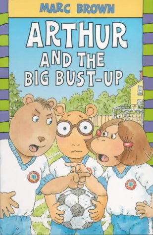 Book Arthur and the Big Bust-up (Arthur Reader) free
