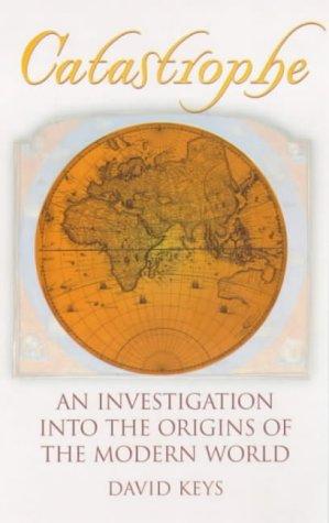 Book Catastrophe: An Investigation into the Origins of the Modern World free