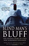 Book Blind Man's Bluff: The Untold Story of Cold War Submarine Espionage free