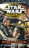 Book Rebel Stand (Star Wars: The New Jedi Order - Enemy Lines, Book 2) free