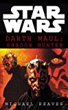 Book Darth Maul: Shadow Hunter (Star Wars) free