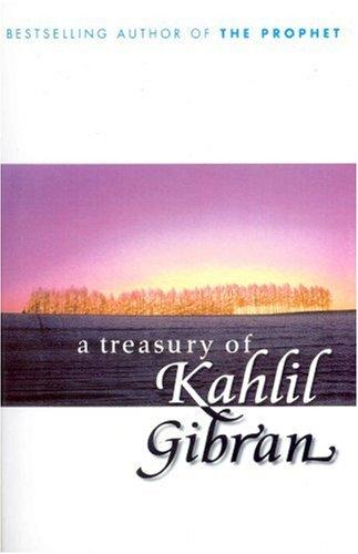 Book A Treasury of Kahlil Gibran free