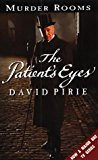 Book The Patients Eyes: The Dark Beginnings of Sherlock Holmes (Murder Rooms) free