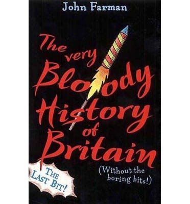 Book The Very Bloody History Of Britain free