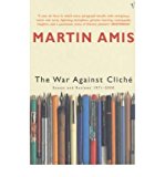 Book The War Against Cliche: Essays and Reviews 1971-2000 free