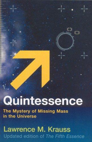 Book Quintessence: the Mystery of Missing Mass in the Universe free