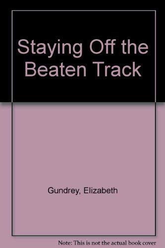 Book Staying Off The Beaten Track free