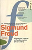 Book The Complete Psychological Works of Sigmund Freud: " Introductory Letters on Psycho-analysis " (Parts 1 and II) Vol 15 free