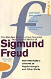 Book The Complete Psychological Works of Sigmund Freud: " New Introductory Lectures on Psycho-analysis " and Other Works Vol 22 free