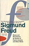 Book The Complete Psychological Works of Sigmund Freud: " Moses and Monotheism " , " An Outline Pf Psycho free