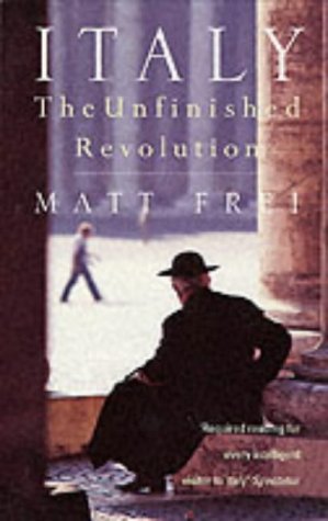 Book Italy - The Unfinished Revolution free