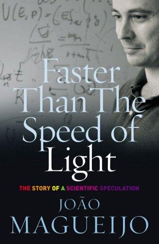 Book Faster Than the Speed of Light : The Story of a Scientific Speculation free