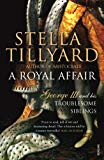 Book A Royal Affair: George III and his Troublesome Siblings free