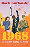 Book 1968: The Year That Rocked the World free