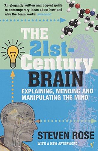 Book The 21st-Century Brain: Explaining, Mending and Manipulating the Mind free